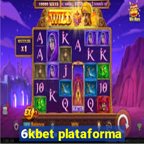 6kbet plataforma